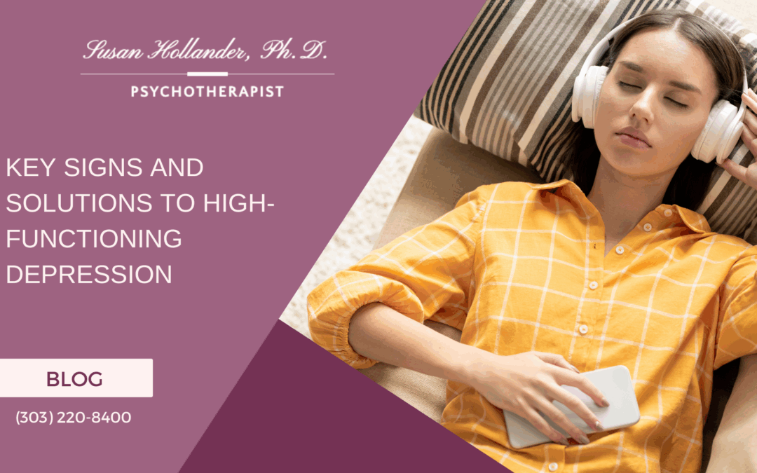 Key Signs and Solutions to High-Functioning Depression